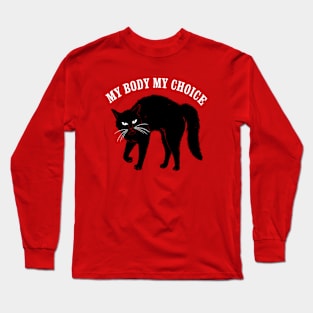 My Body My Choice Long Sleeve T-Shirt